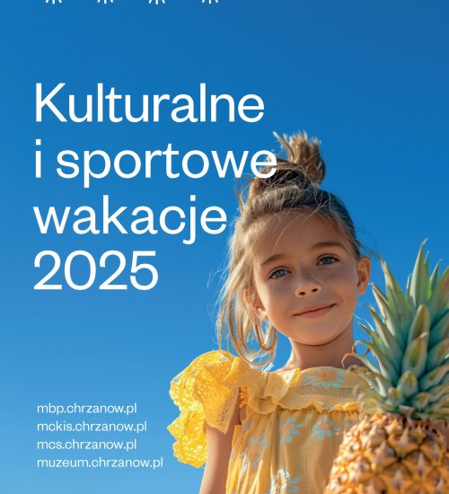Kulturalne i sportowe wakacje 2025